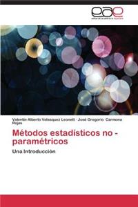 Metodos Estadisticos No - Parametricos