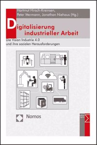 Digitalisierung Industrieller Arbeit