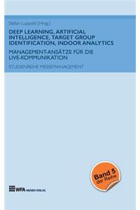 Deep Learning, Artificial Intelligence, Target Group Identification, Indoor Analytics