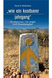 Wie Ein Kostbarer Jahrgang