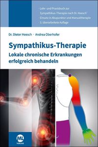 Sympathikus-Therapie: Lokale chronische Erkrankungen erfolgreich behandeln