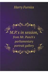 M.P.'s in Session, from Mr. Punch's Parliamentary Portrait Gallery
