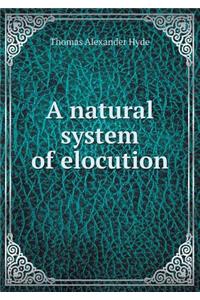 A natural system of elocution