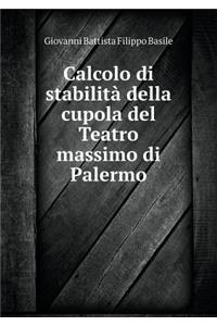 Calcolo di stabilità della cupola del Teatro massimo di Palermo