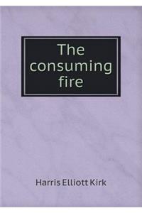 The Consuming Fire