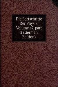 Die Fortschritte Der Physik, Volume 47, part 2 (German Edition)