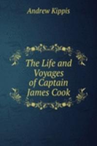 Life and Voyages of Captain James Cook