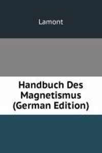 Handbuch Des Magnetismus (German Edition)