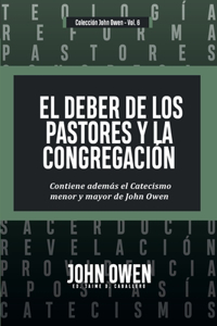 El Deber de los Pastores y la Congregación