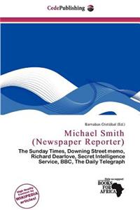 Michael Smith (Newspaper Reporter)
