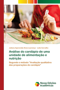 Análise do cardápio de uma unidade de alimentação e nutrição