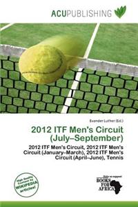 2012 Itf Men's Circuit (July-September)