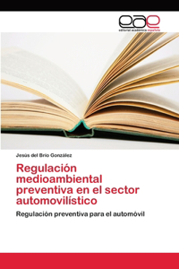 Regulación medioambiental preventiva en el sector automovilístico