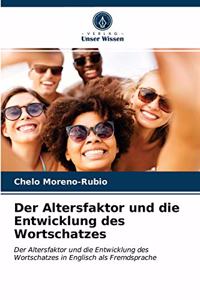 Der Altersfaktor und die Entwicklung des Wortschatzes