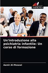 Un'introduzione alla psichiatria infantile