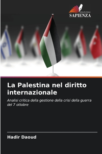 La Palestina nel diritto internazionale