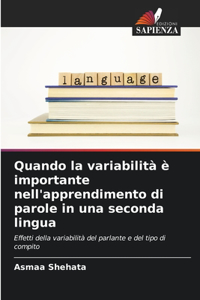 Quando la variabilità è importante nell'apprendimento di parole in una seconda lingua
