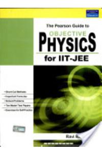 Pearson Guide To Objective Physics For Iit-Jee