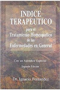 Indice Terapeutico Para El Tratamiento Homeopatico De Las Enfermedades En General: 1