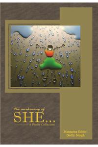 The Awakening Of She…