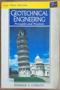 Geotechnical Engineering: Principles And Practices