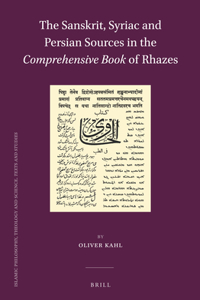 Sanskrit, Syriac and Persian Sources in the Comprehensive Book of Rhazes