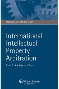 International Intellectual Property Arbitration