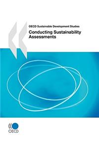 OECD Sustainable Development Studies Conducting Sustainability Assessments