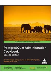 PostgreSQL 9 Administration Cookbook