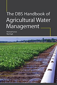 The DBS Handbook of Agricultural Water Management