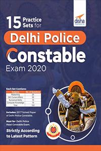 15 Practice sets for Delhi Police Constable Exam 2020