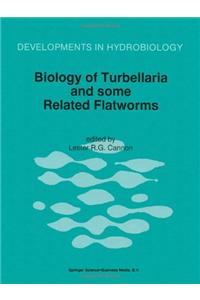 Biology of Turbellaria and Some Related Flatworms