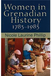 Women in Grenadian History, 1783-1983
