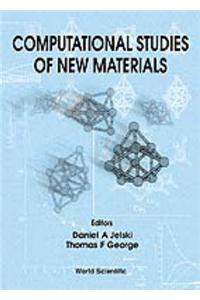 Computational Studies Of New Materials
