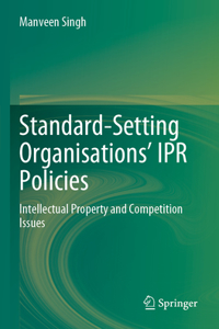 Standard-Setting Organisations' Ipr Policies