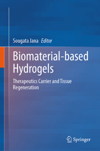 Biomaterial-Based Hydrogels