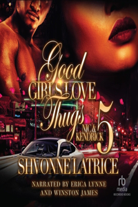 Good Girls Love Thugs #5