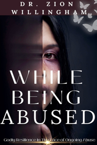 While Being Abused