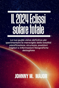 2024 Eclissi solare totale