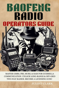 Baofeng Radio Operators Guide