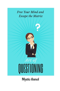 Art of Questioning