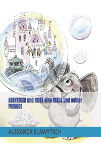 ABENTEUER und REISE eine ESELS und seiner FREUNDE