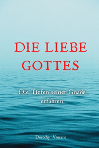 Die Liebe Gottes