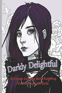 Darkly Delightful