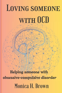 Loving someone with OCD