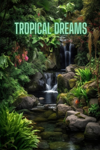 Tropical Dreams
