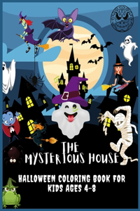 The Mysterious House Halloween Coloring Book for Kids Ages 4-8