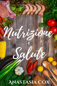 Nutrizione E Salute