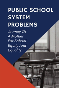 Public School System Problems