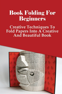 Book Folding For Beginners